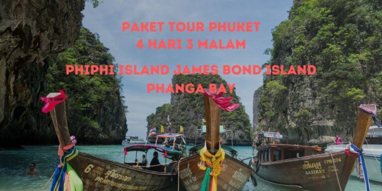 4D3N Phuket Phiphi Island James Bond Island