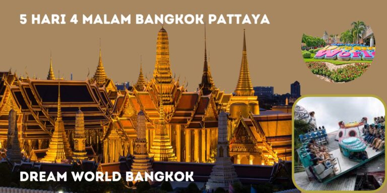 5D4N Bangkok Pattaya