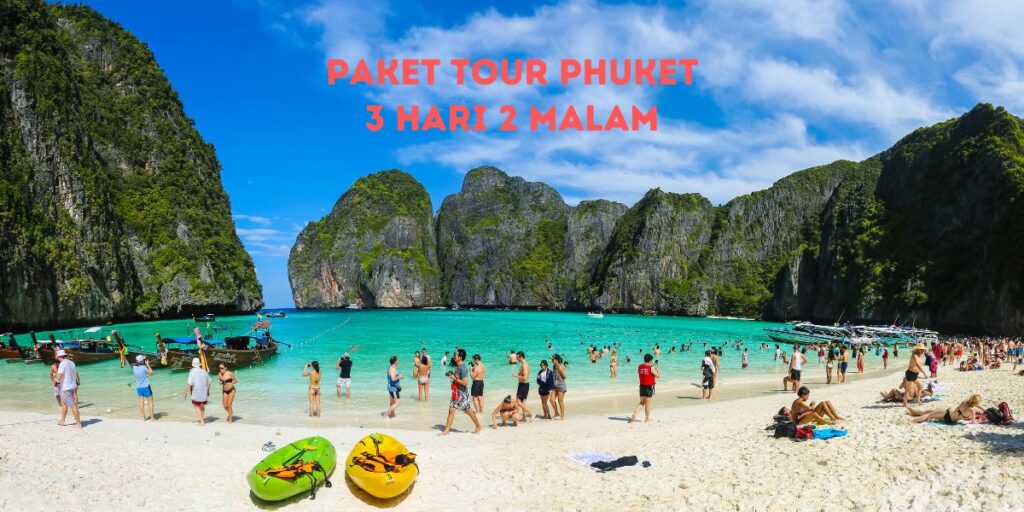 Paket tour phuket 3 hari 2 malam