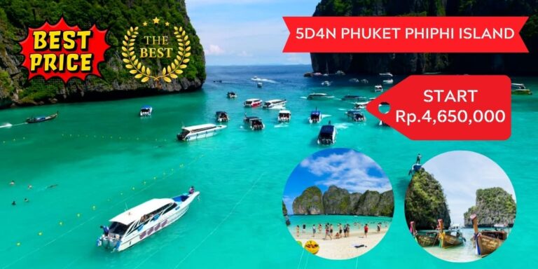 Paket tour phuket 5 hari 4 malam terbaik