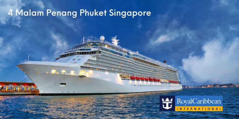 Wisata Cruise 4 Night Malaysia Thailand