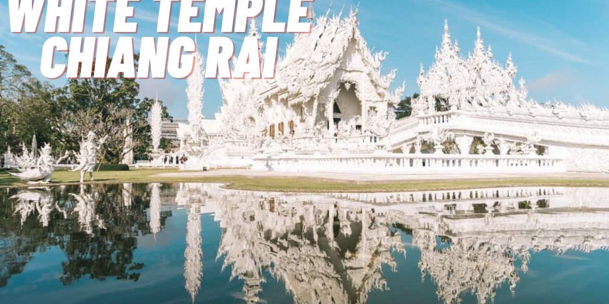 White Temple Chiang Rai